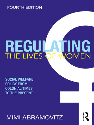 cover image of Regulating the Lives of Women